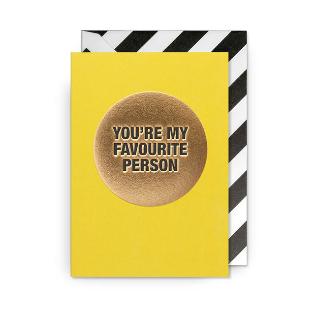 You're My Favourite Person Card